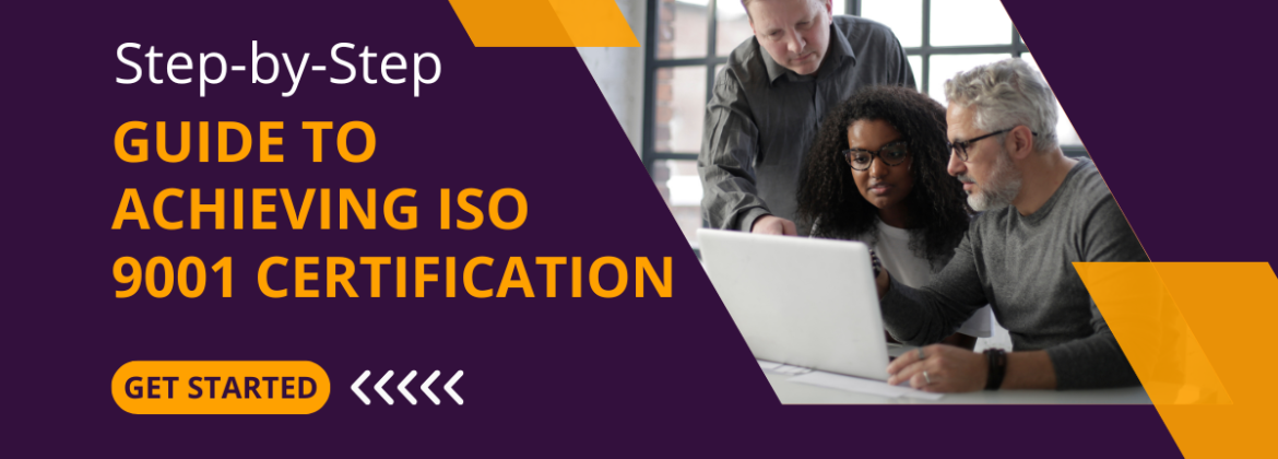 Step-by-Step Guide to Achieving ISO 9001 Certification