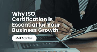 Why ISO Certification is Essential for Your Business Growth